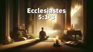 Inspiring Bible Scriptures | Ecclesiastes 5:1-3 #bibleverse #inspiringverses