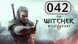 Playthrough: The Witcher 3: Wild Hunt - The Complete Edition [042]