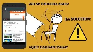 NO SE ESCUCHA EL SONIDO DE LOS VIDEOS DE YOUTUBE//PROBLEMA SOLUCIONADO