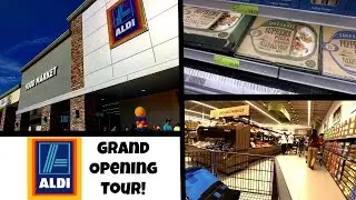 Aldi Grand Opening | Aldi Store Tour