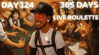 Professional Roulette Player Live Casino Stream &mdash; DAY 124 of 365