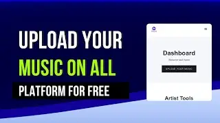 how to upload your music on all platforms for free