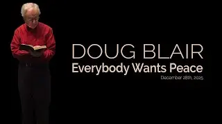 DOUG BLAIR - Everybody Wants Peace