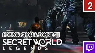 HORROR SHOW ZOMBIES... - Secret World Legends [Gameplay 2]