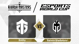 Entity проти Gaimin Gladiators | Riyadh Masters 2024 - Playoffs