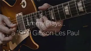 Jimmy Plays... a 1959 Gibson Les Paul Burst