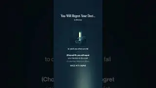 You Will Regret Your Decision