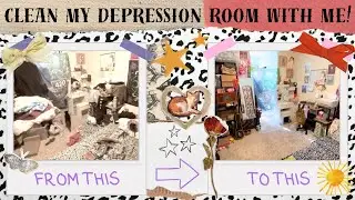 CLEAN MY (depression) ROOM WITH ME | organize + clean with me