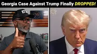 Georgia Election Interference Case Against Trump DROPPED!
