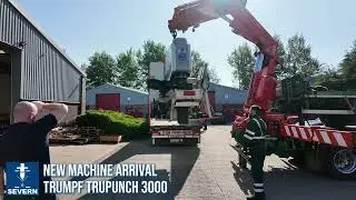 New Arrival – TRUMPF TruPunch 3000 (S11) Unloading at Severn Machines