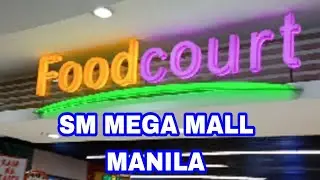 Foodcourt Sm Mega Mall Manila