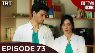 The Town Doctor - Episode 73