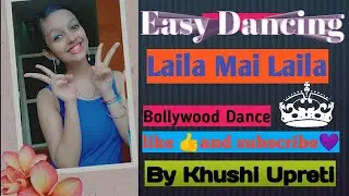 Laila Main Laila|Raees|Sunny Leone| Easy Steps|Khushi Upreti
