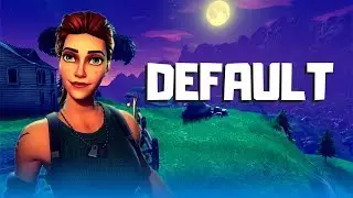 default (Fortnite Edit) @OMGitsDsab