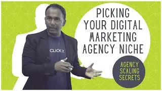 When Should You Pick a Niche for a Digital Marketing Agency? Small Business Growth Tips