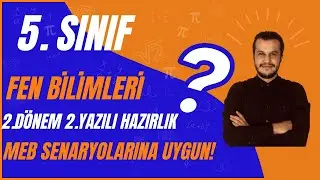 5. Sınıf Fen Bilimleri 2. Dönem 2. Yazılı (AÇIK UÇLU SORULAR)  - Yardımcı Öğretmen