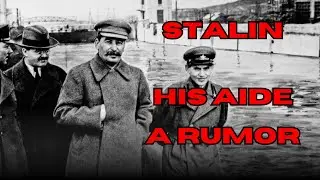 A Rumor Repeated Too Many Times Cost Stalin&rsquo;s Aide Everything &mdash; And He Never Forgave Anyone