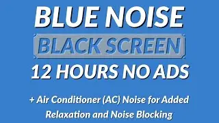 LAYERED BLUE Noise + Air Conditioner NOISE ASMR | AWESOME SLEEP - CALM YOUR MIND AND SLEEP FAST
