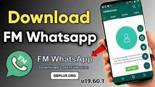 How to download fm whatsapp latest version | How to install fm whatsapp | Fm whatsapp download |