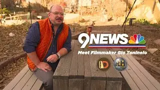 Meet Colorado Filmmaker Gio Toninelo