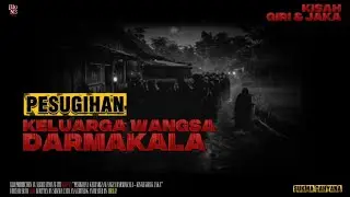 Pesugihan Keluarga Wangsa Darmakala
