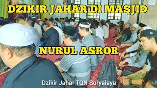 DZIKIR JAHAR DI MASJID NURUL ASROR, Pontren Suryalaya