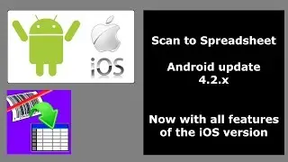 Android - Scan to Spreadsheet 4.2.x