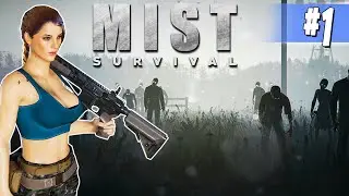 ОПАСАЙСЯ ЗОМБИ В ТУМАНЕ! MIST SURVIVAL 2021 ПРОХОЖДЕНИЕ НА РУССКОМ #1
