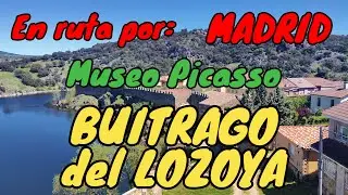 BUITRAGO DEL LOZOYA. En autocaravana por MADRID. Un paseo por la Villa, visitando el Museo Picasso.