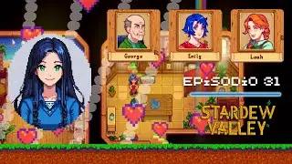 George, Emily y Leah: un verano movidito 👴💃🎨 - Stardew Valley (Ep. 31)
