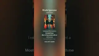 Blissful Ignorance