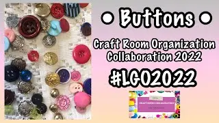 Button Storage// #LGO2022 Craft Room Organization Collaboration 2022 // @CaraBrandonCreations