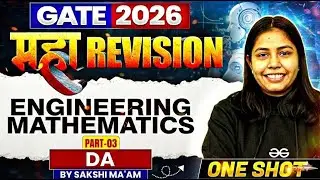 GATE 2026 महा Revision | Engineering Maths Part 3 One Shot | Maha Revision | All Branches | One Shot