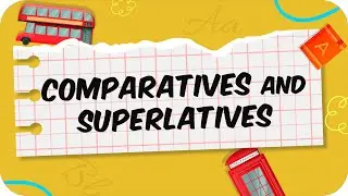 Comparatives and Superlatives | İngilizce Karşılaştırmalar ⚡