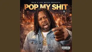 Pop My Shit
