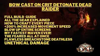 POE 3.16 Bow Cast On Crit Detonate Dead Raider! Unethical amounts of damage! My strongest build yet!