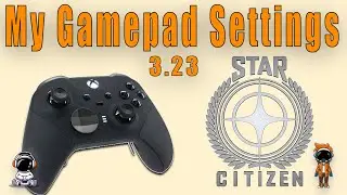 Настройка управления геймпадом Star Citizen 3.23