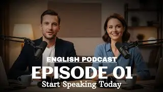 English Basics & Introduction | PODCAST | Episode 01