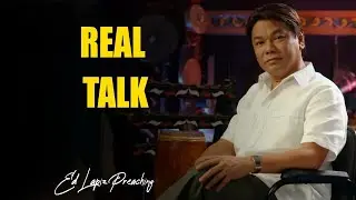 Ed Lapiz Latest Preaching 2025   Real Talk