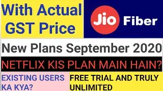 Jio Fiber Brand New Truly Unlimited Data|Jio Fiber New Plans with GST price |Sept 2020|Jio Fiber 399