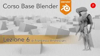 Blender Corso Base - Lezione 6 [ITA]: Modellazione 1