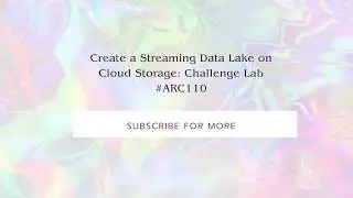 Create a Streaming Data Lake on Cloud Storage: Challenge Lab #ARC110 #1minutevideo #GCP #arcade