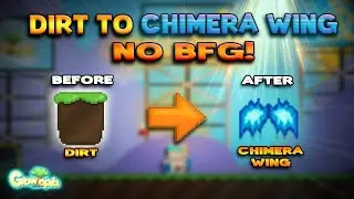 DIRT TO CHIMERA WING IN 1 VIDEO [NO BFG] 2021 | GROWTOPIA PROFIT