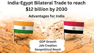 How will India-Egypt $12 bn bilateral trade agreement help India? Explained in detail #economics