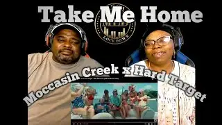 Moccasin Creek x Hard Target   Take Me Home Reaction