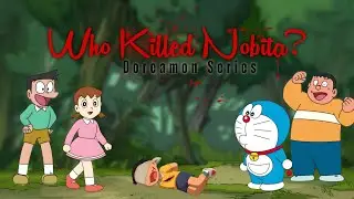Who Killed Nobita? || Episode 8 || Doreamon video || Doreamon Series || Your Favorite React