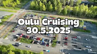 Oulu Cruising 30.5.2025