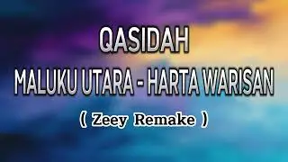 Qasidah  Maluku Utara 2026 HARTA ( Zeey Remake )