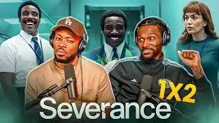 FINALLY Watching SEVERANCE 1X2 REACTION & COMMENTARY 