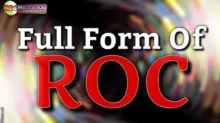 Full Form of ROC | ROC full form | Full Form ROC | ROC Stands for | ROC का फुल फॉर्म | What is #ROC